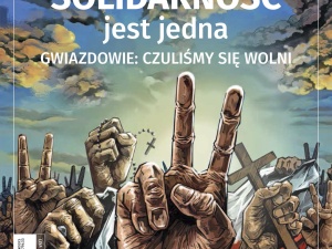 Najnowszy numer Tygodnika Solidarność: Solidarność jest jedna