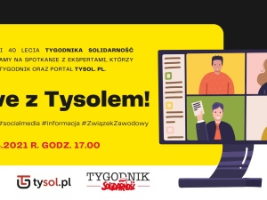 W przededniu 40. urodzin Tygodnika Solidarność - już o 17:00 live z Tysolem