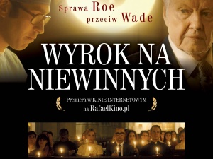 [Nasz patronat] Wyrok na niewinnych. Sprawa Roe & Wade głośny film wzbudzający ataki lewicy. Dziś premiera! Tu kupisz bilet