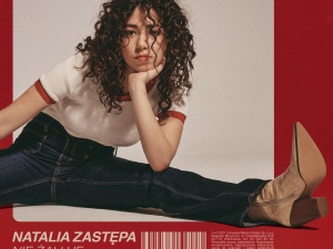 Natalia Zastępa ogłasza premierę debiutanckiego albumu „Nie żałuję” !