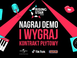 „Rising Star” - rusza konkurs Universal Music Polska i TikTok