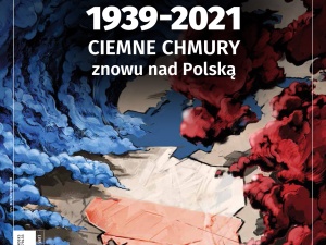 Najnowszy numer Tygodnika Solidarność: 1939-2021 Ciemne chmury znowu nad Polską