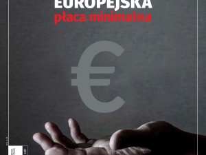 Najnowszy numer „Tygodnika Solidarność”: „Europejska płaca minimalna”