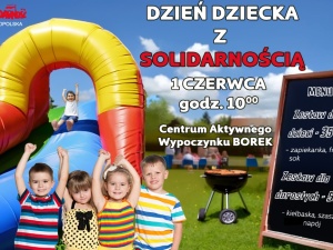 Małopolska „S” zaprasza na Dzień Dziecka z Solidarnością