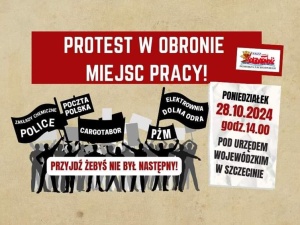 Szczecińska Solidarność organizuje protest w obronie miejsc pracy