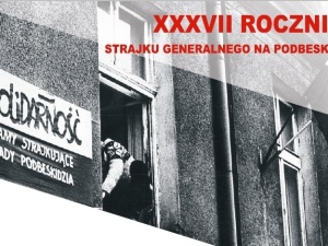 XXXVII rocznica Strajku Generalnego na Podbeskidziu