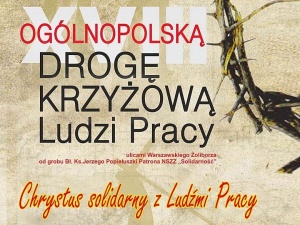 XVIII Ogólnopolska Droga Krzyżowa Ludzi Pracy - 23 marca