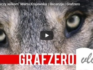 [Grafzero vlog literacki]: "Zaszyj oczy wilkom" Marta Krajewska | Recenzje