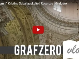 Grafzero vlog : "Silva Rerum II" Kristina Sabaliauskaitė | Recenzje