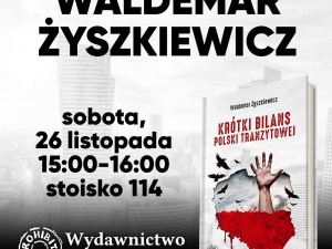 Waldemar Żyszkiewicz: Krótki bilans Polski tranzytowej