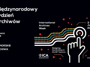 Międzynarodowy Tydzień Archiwów 2019