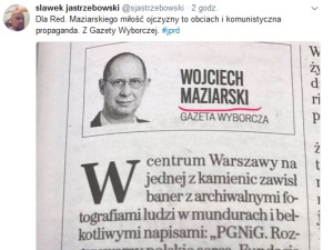 "Dla Red. Maziarskiego miłość ojczyzny to obciach i komunistyczna propaganda. Z Gazety Wyborczej"