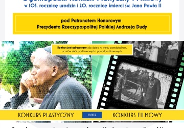 Ogólnopolski konkurs plastyczny i filmowy: Prowadź nas Święty Janie Pawle II