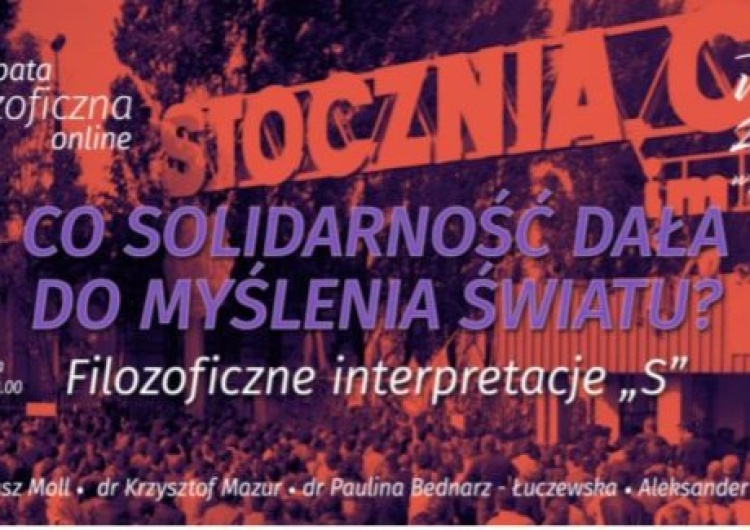  Co Solidarność dała do myślenia światu? Filozoficzne interpretacje 