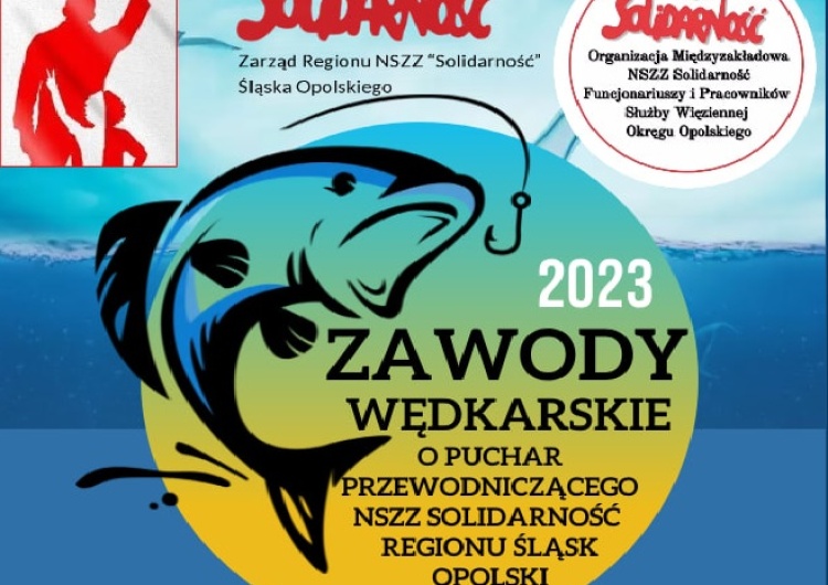  Zawody wędkarskie o puchar Przewodniczącego Regionu Śląsk Opolski