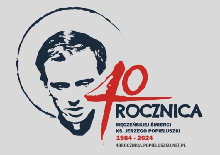 Logotyp obchodów 40. Rocznicy śmierci bł. ks. Jerzego Popiełuszki 40. Rocznica śmierci Jerzego Popiełuszki. Plan obchodów