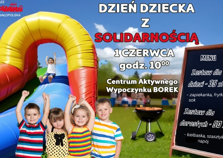  Małopolska „S” zaprasza na Dzień Dziecka z Solidarnością