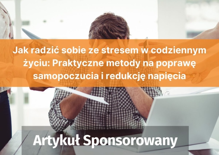 Jak radzić sobie ze stresem w codziennym życiu: Praktyczne metody na poprawę samopoczucia i redukcję napięcia Jak radzić sobie ze stresem w codziennym życiu: Praktyczne metody na poprawę samopoczucia i redukcję napięcia