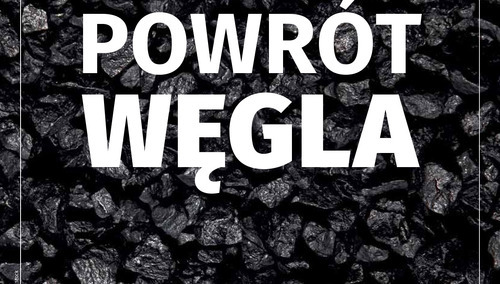 Najnowszy numer „Tygodnika Solidarność”: Powrót węgla