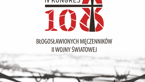 Kongres 108 Błogosławionych Męczenników II Wojny Światowej