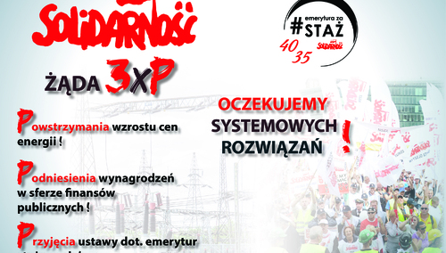„Niech wiedzą, że jest nas mnóstwo i nie będziemy milczeć ani minuty dłużej!” Solidarność żąda 3xP