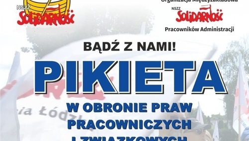 Plakat pikiety w obronie praw pracowniczych i związkowych