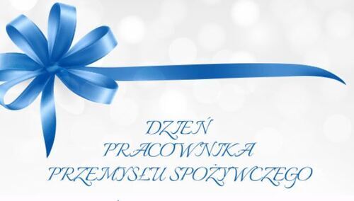 Dzień Pracownika Przemysłu Spożywczego