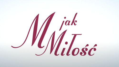 M jak miłość