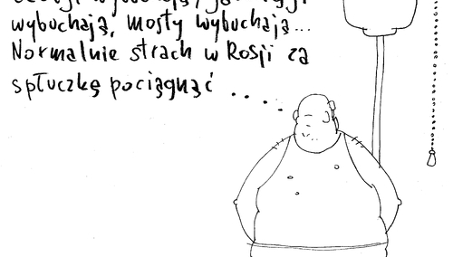 "Strach za spłuczkę pociągnąć"