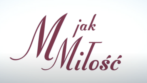 M jak miłość