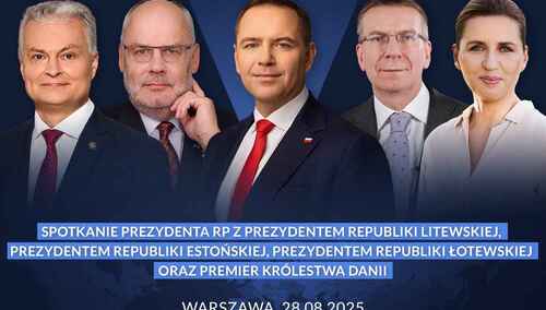 Spotkanie przywódców państw naszego regionu na zaproszenie prezydenta Karola Nawrockiego