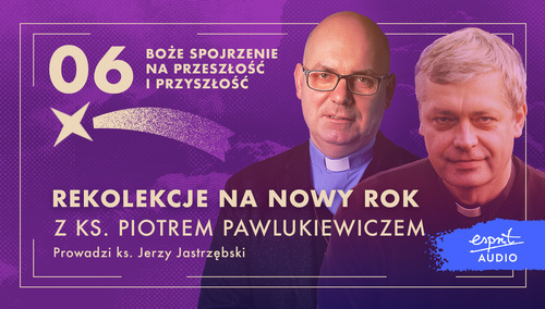 plakat rekolekcji "Zadbaj o dziś"