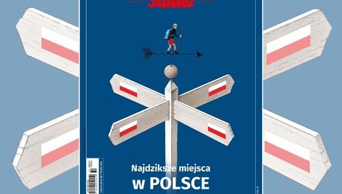 Najdziksze miejsca w Polsce. Najnowszy numer Tygodnika Solidarność