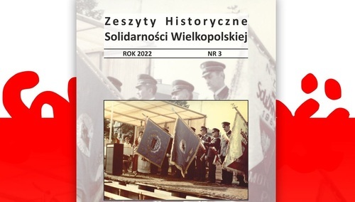 „Zeszyty Historyczne Solidarności Wielkopolskiej”