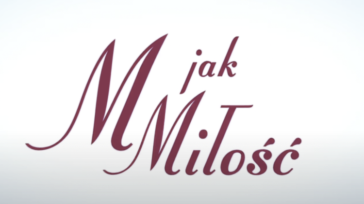 M jak miłość