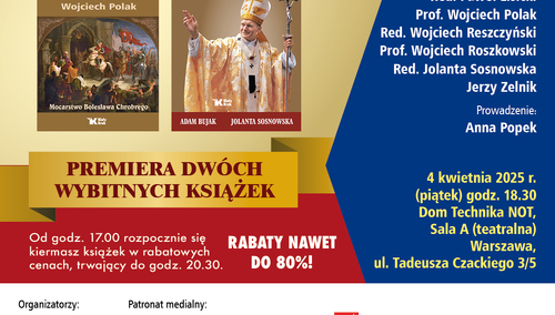 Książki "Pierwsze królestwo" oraz "Największy z rodu Polaków"