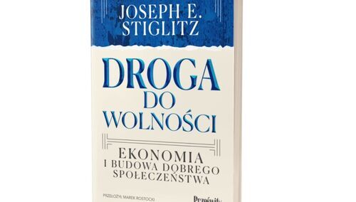 Książka "Droga do wolności. Ekonomia i budowa dobrego społeczeństwa"