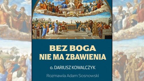 Książka "Bez Boga nie ma zbawienia"