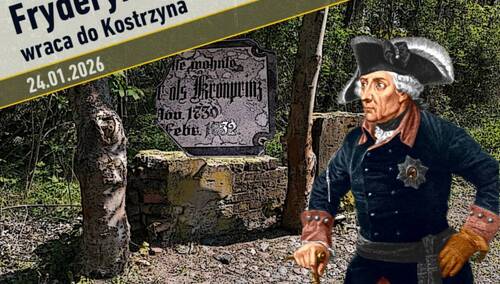 Fryderyk wraca do Kostrzyna