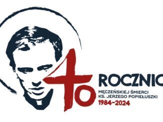 40. rocznica męczeńskiej śmierci bł. ks. Jerzego Popiełuszki