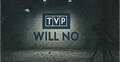 Napis TVP WILL NO na ścianie i kamera