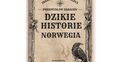 okładka "Dzikie historie: Norwegia"