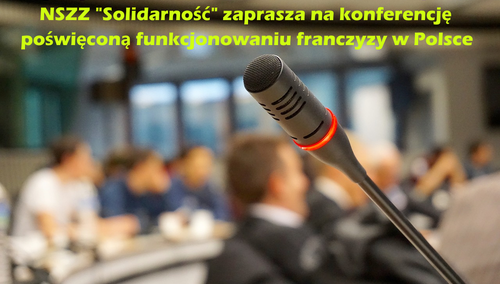 Konferencja pt. „Praca a funkcjonowanie franczyzy w Polsce” - plakat