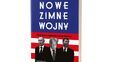 Książka "Nowe Zimne Wojny"