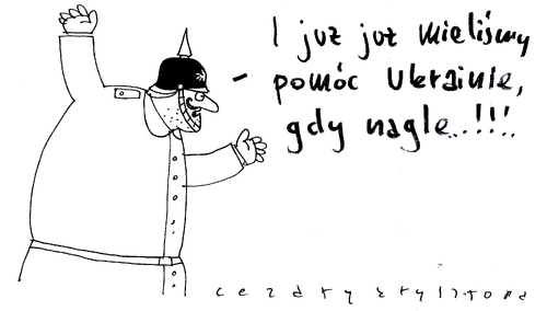 "I już już mieliśmy pomóc Ukrainie..."