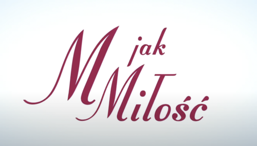 M jak miłość