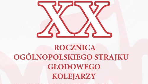 Zaproszenie na obchody 20. rocznicy Strajku Głodowego Kolejarzy