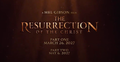 Grafika promująca film "Zmartwychwstanie Chrystusa"