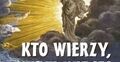 Okładka książki „Kto wierzy, widzi więcej”
