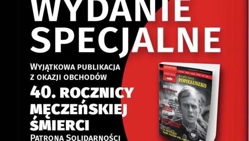 Wydanie Specjalne Tygodnika Solidarność. Ks. Jerzy Popiełuszko